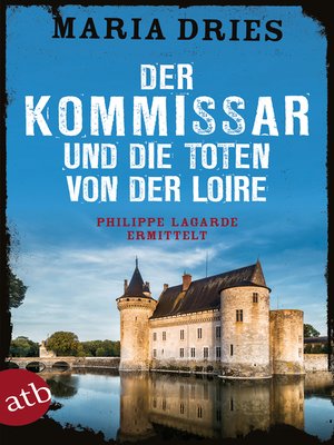 cover image of Der Kommissar und die Toten von der Loire